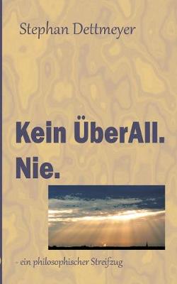 Book cover for Kein UEberAll. Nie.