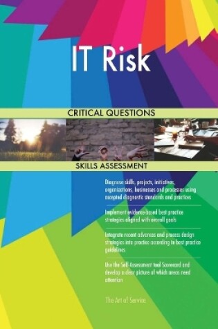 Cover of IT Risk Critical Questions Skills Assessment