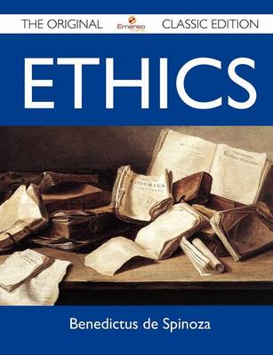 Book cover for Ethics - The Original Classic Edition