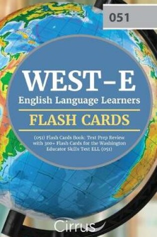 Cover of WEST-E English Language Learners (051) Flash Cards Book