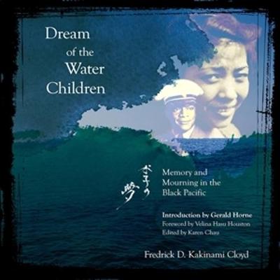 Book cover for Dream of the Water Children – Memory and Mourning in the Black Pacific