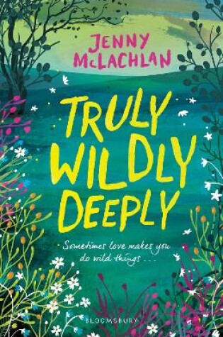 Cover of Truly, Wildly, Deeply