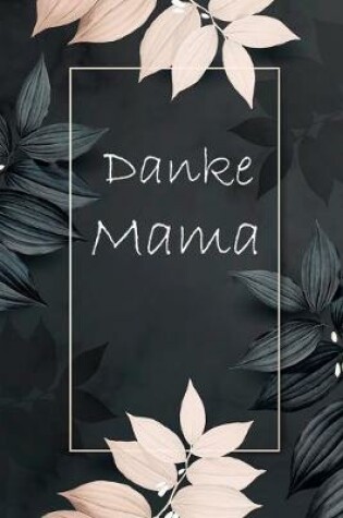 Cover of Danke Mama