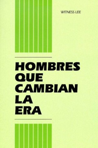 Cover of Hombres Que Cambian la Era