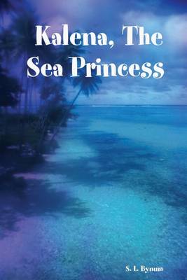Book cover for Kalena, The Sea Princess