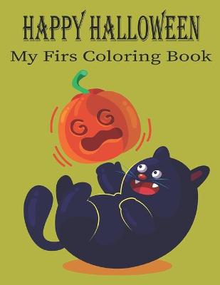 Book cover for Happy Halloween My First Coloring Book
