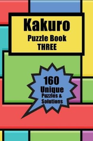 Cover of Kakuro Puzzle Book Three