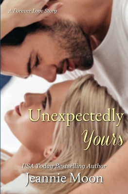 Book cover for Unexpectedly Yours