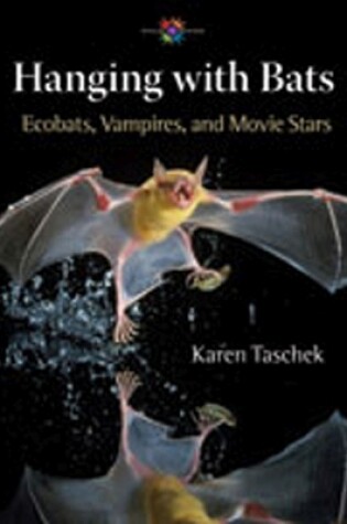 Cover of Hanging with Bats