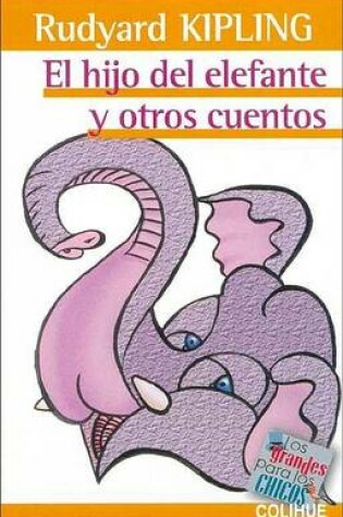 Cover of El Hijo del Elefante y Otros Cuentos