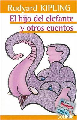 Book cover for El Hijo del Elefante y Otros Cuentos