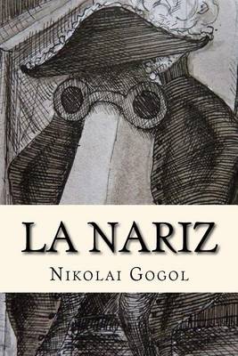 Book cover for La Nariz (Spanish Edition)