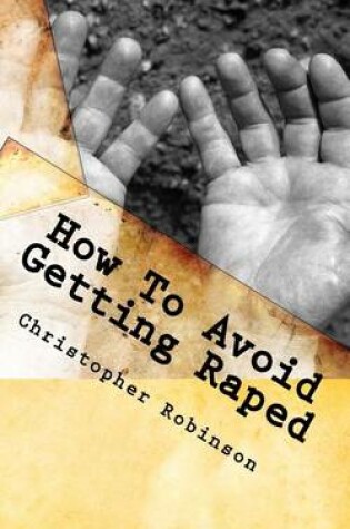 Cover of How To Avoid Getting Raped