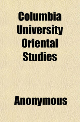 Cover of Columbia University Oriental Studies (Volume 5)