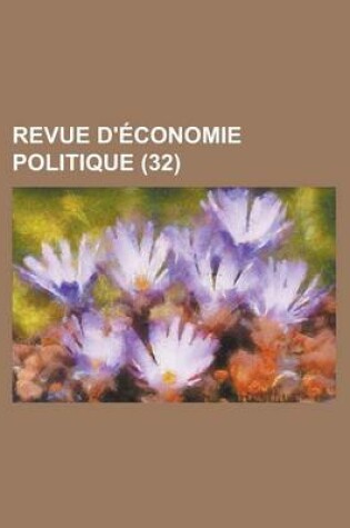 Cover of Revue D'Economie Politique (32)