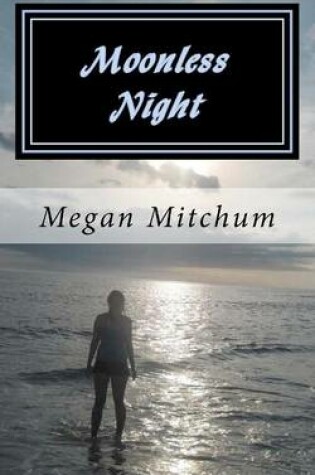 Cover of Moonless Night