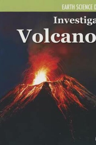 Cover of Investigating Volcanoes
