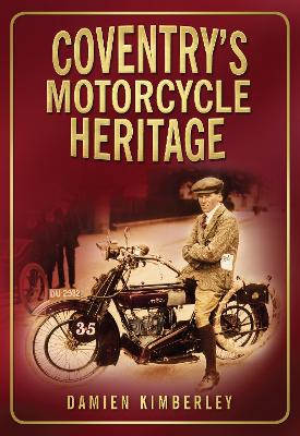 Cover of Coventry's Motorcycle Heritage