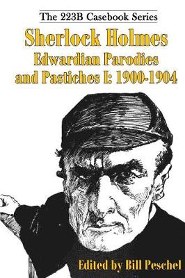 Cover of Sherlock Holmes Edwardian Parodies and Pastiches I