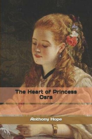 Cover of The Heart of Princess Osra