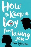 Book cover for How to Keep a Boy from Kissing You