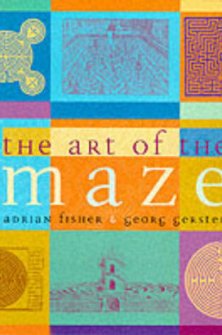 Cover of The Art of the Maze