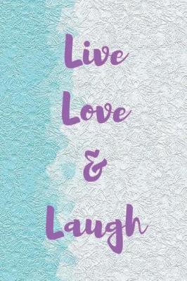 Book cover for Live Love Laugh