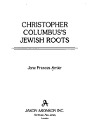 Book cover for Christopher Columbus's Jewish Roots