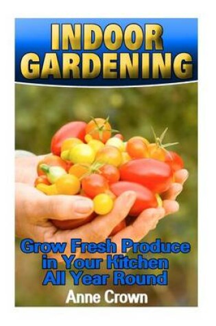 Cover of Indoor Gardening