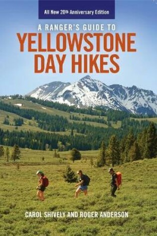 Cover of A Ranger's Guide to Yellowstone Day Hikes