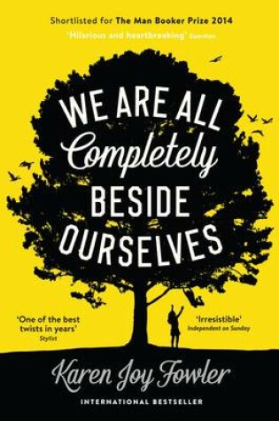 Cover of We are All Completely Beside Ourselves