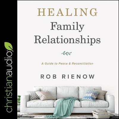 Book cover for Healing Family Relationships