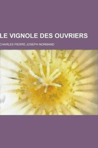 Cover of Le Vignole Des Ouvriers