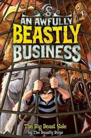 Cover of The Big Beast Sale: An Awfully Beastly Business