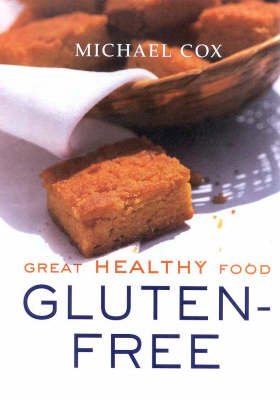 Cover of Great Healthy Food: Gluten Free