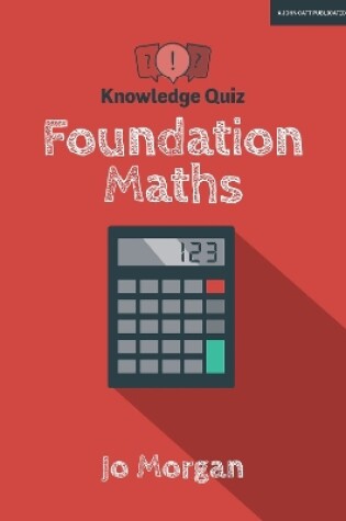 Cover of Knowledge Quiz: Foundation Maths