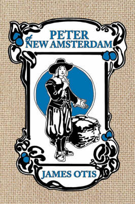 Book cover for Peter of New Amsterdam