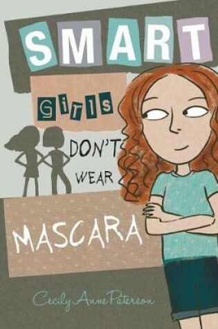 Cover of Smart Girls Don't Wear Mascara