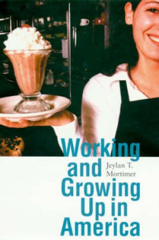 Cover of Working and Growing Up in America