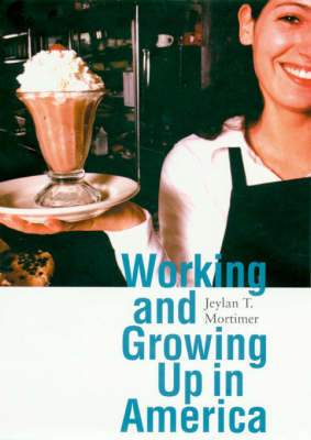 Book cover for Working and Growing Up in America