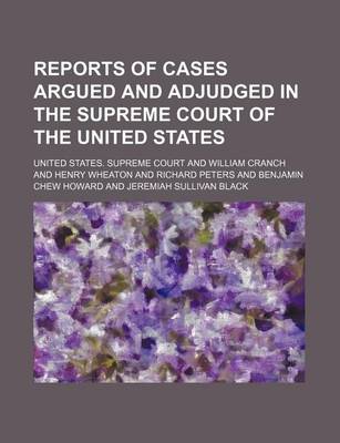 Book cover for Reports of Cases Argued and Adjudged in the Supreme Court of the United States (Volume 6;