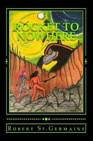 Cover of Rocket to Nowhere