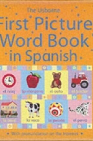 Cover of First Picture Word Book in Spanish