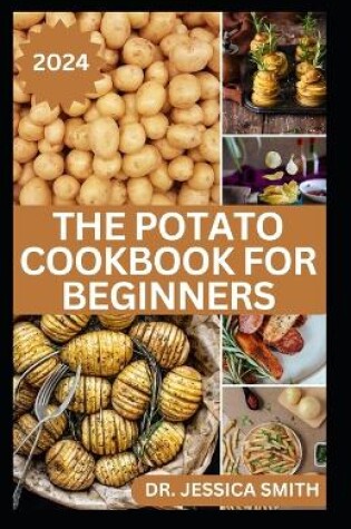 Cover of The Potato Cookbook for Beginners