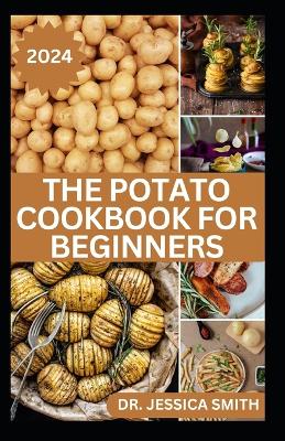 Book cover for The Potato Cookbook for Beginners