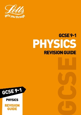 Book cover for GCSE 9-1 Physics Revision Guide