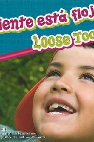 Cover of Un Diente Está Flojo/Loose Tooth