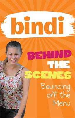 Book cover for Bindi Behind the Scenes 5: Bouncing off the Menu