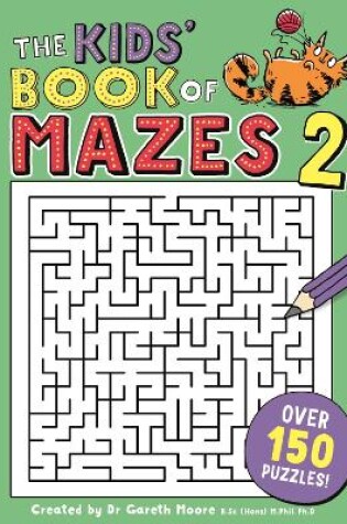 Cover of The Kids' Book of Mazes 2