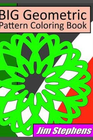 Cover of Big Geometric Pattern Coloring Book